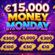 €15,000 Money Monday Instant Scratch