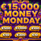 €15,000 Money Monday Instant Scratch #2