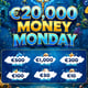 €20,000 Money Monday Instant Scratch #2